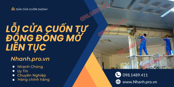Lỗi cửa cuốn tự động đóng mở liên tục
